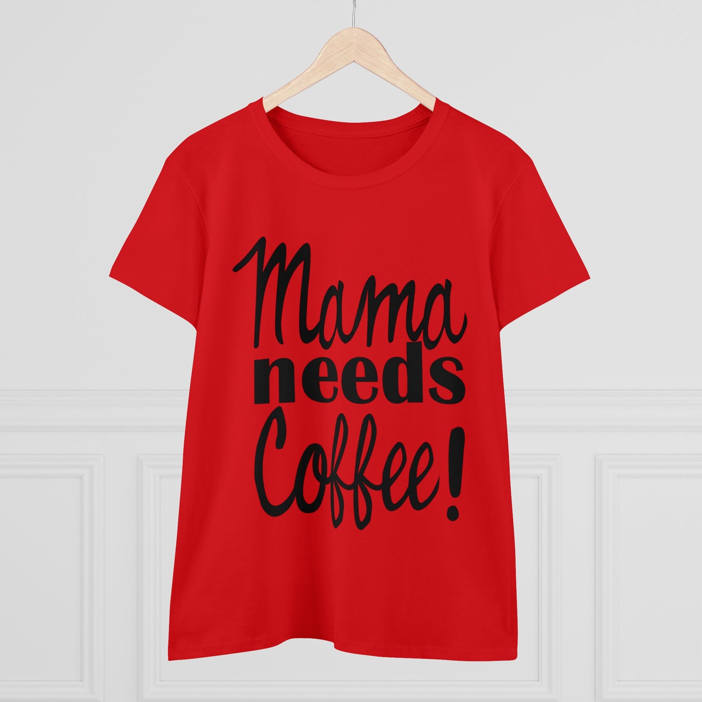 Mama Needs Coffee Women's Tee-shirt SEMI-FITTED