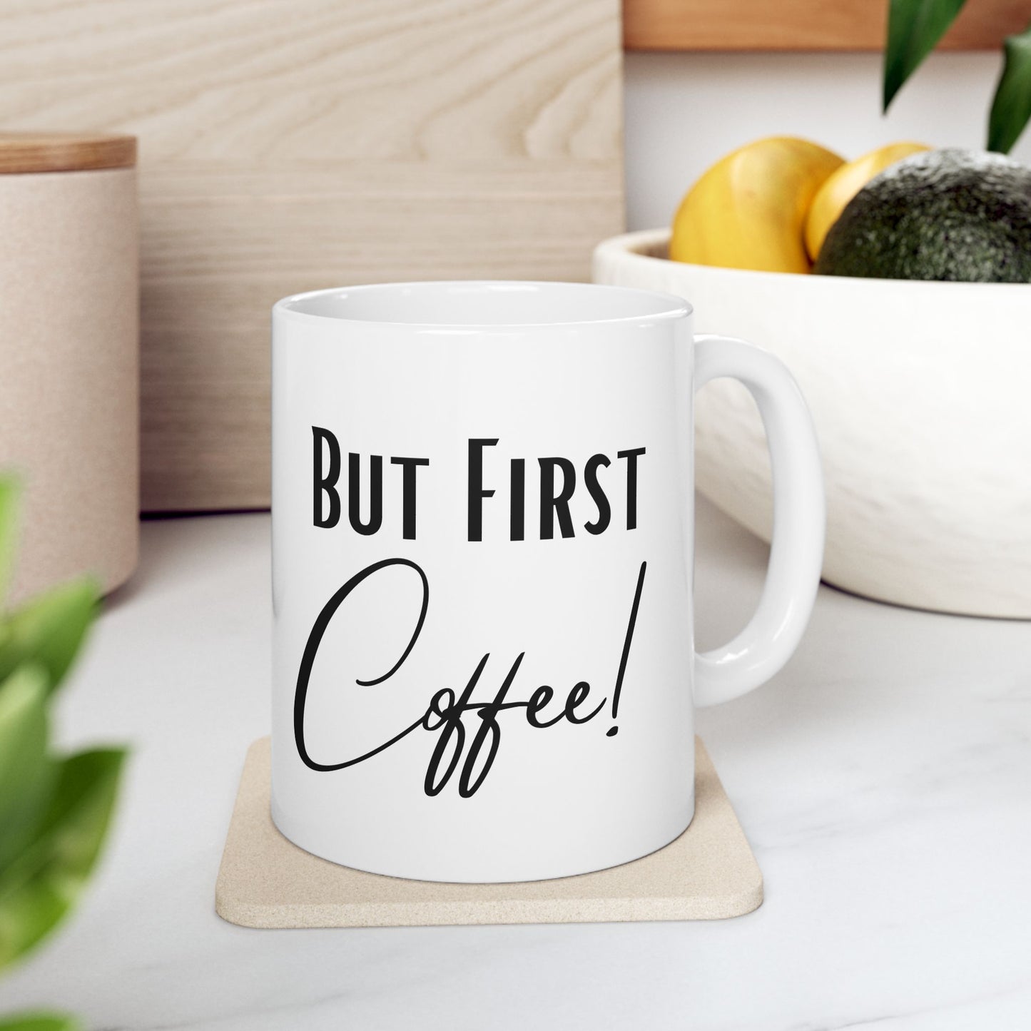 But First, Coffee Mug – Minimalist Coffee Mug for Coffee Lovers, Cute Coffee Cup Gift, Perfect Caffeine Lover Gift Idea, 11oz & 15oz Coffee Mug