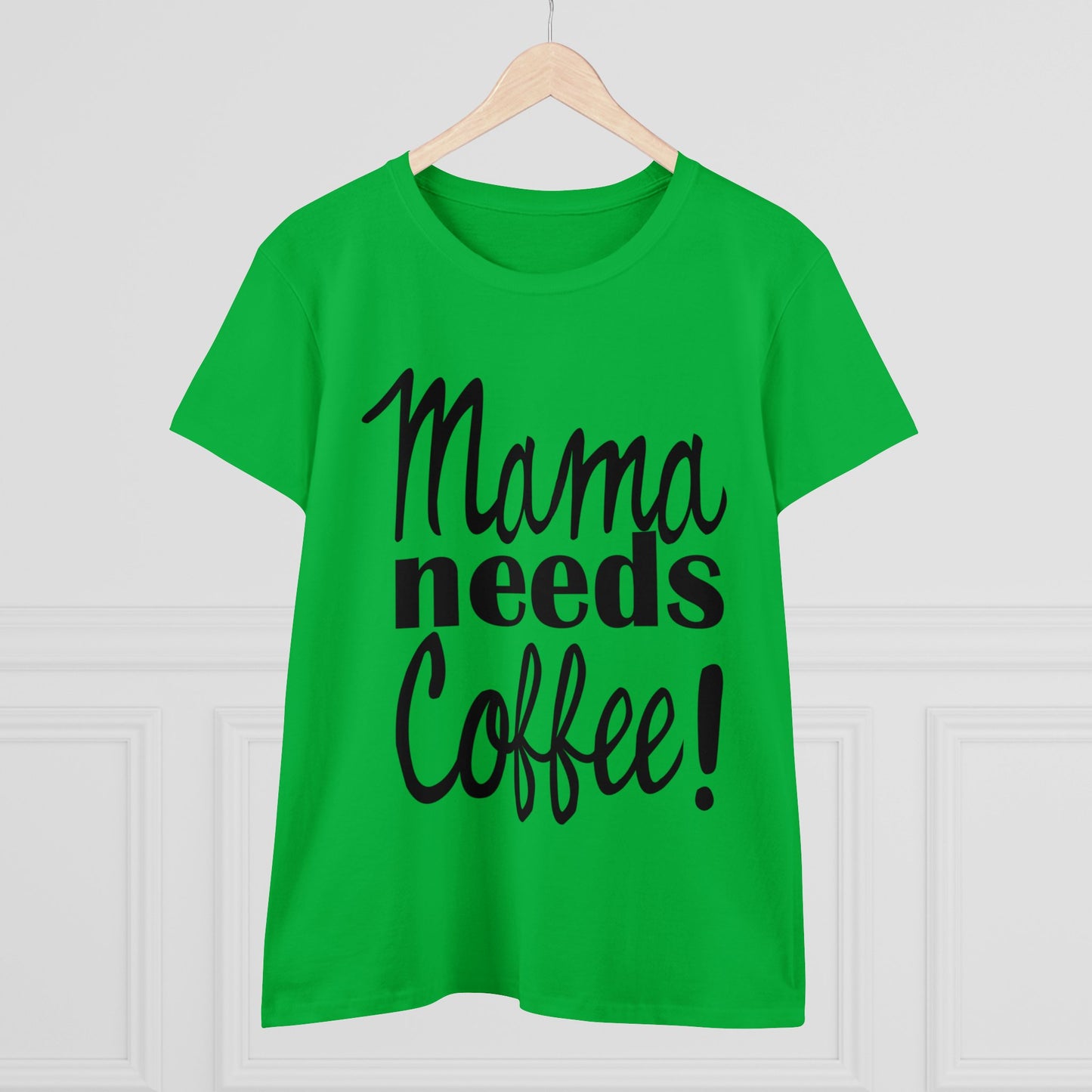 Mama Needs Coffee Women's Tee-shirt SEMI-FITTED