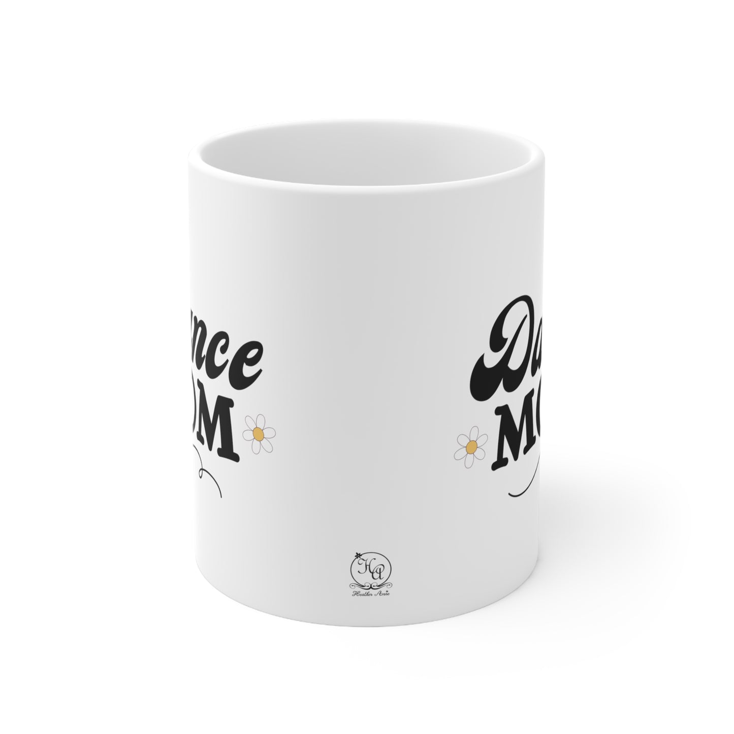 Dance Mom Mug 11 oz