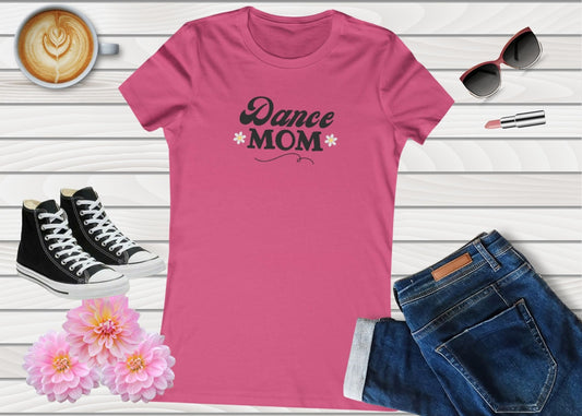 Dance Mom Tee SLIM FIT Multi Colors